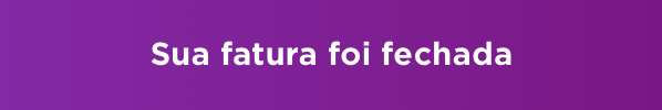 Fatura do Cartão Nubank